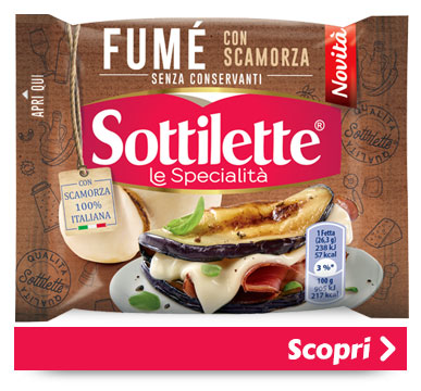 SOTTILETTE fumè con scamorza 